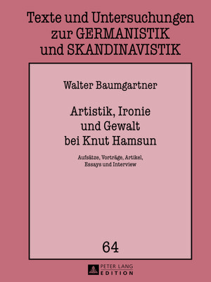 cover image of Artistik, Ironie und Gewalt bei Knut Hamsun